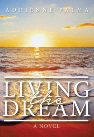 Living the Dream