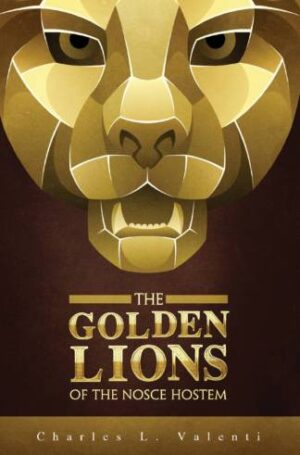 The Golden Lions of the Nosce Hostem