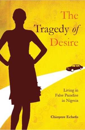 The Tragedy of Desire