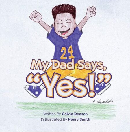 My Dad Says Yes!