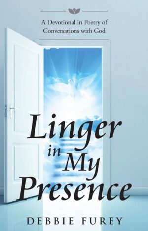 Linger in My Presence
