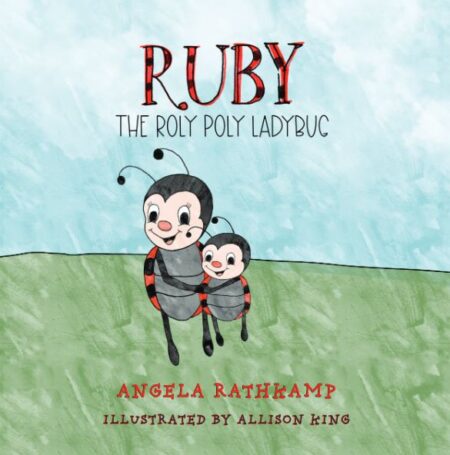 Ruby the Roly Poly Ladybug