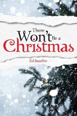 There Won't Be a Christmas