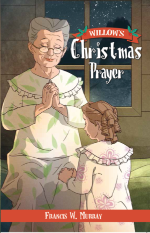 Willow's Christmas Prayer