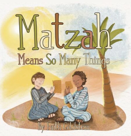 Matzah Means So Many Things