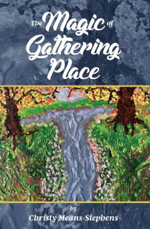 The Magic of Gathering Place