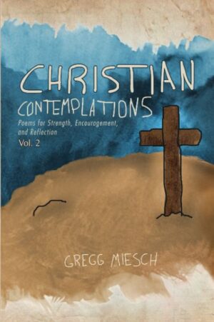 Christian Contemplations - Volume 2