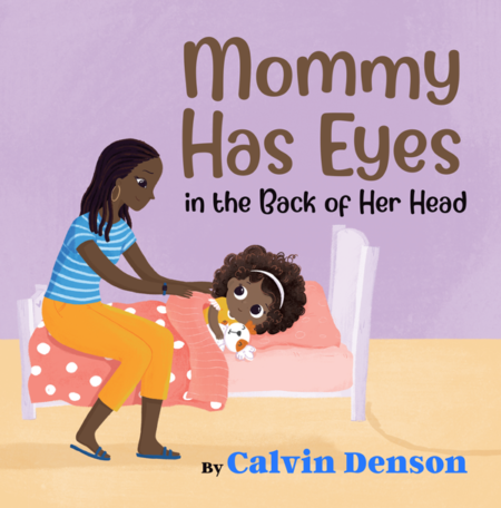 Mommy Has Eyes